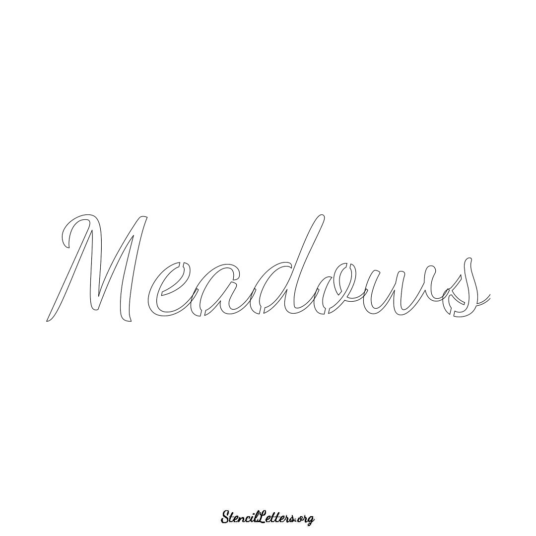 Meadows name stencil in Cursive Script Lettering