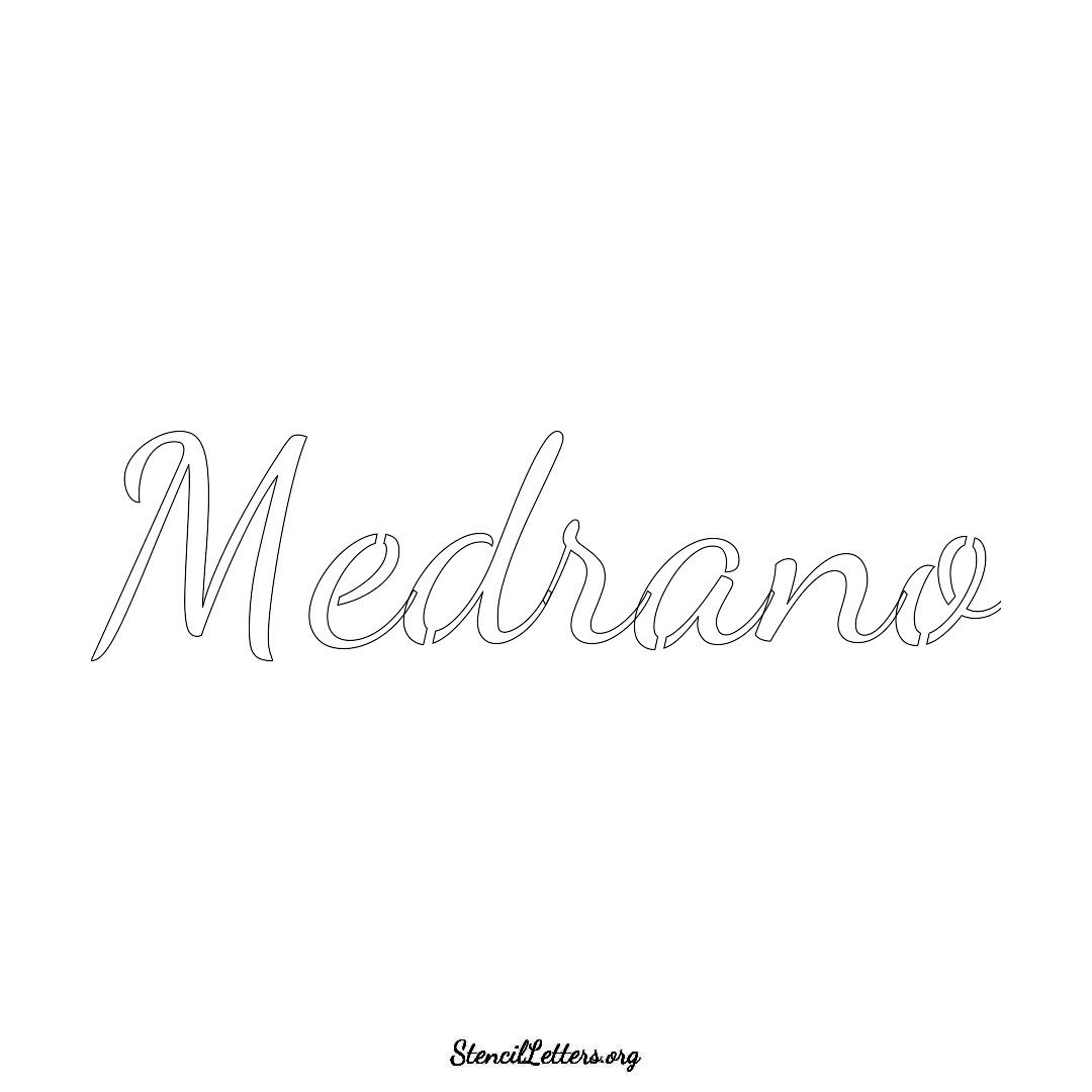 Medrano name stencil in Cursive Script Lettering