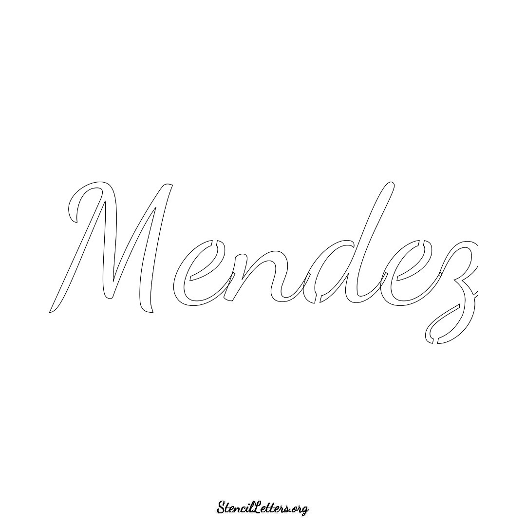 Mendez name stencil in Cursive Script Lettering