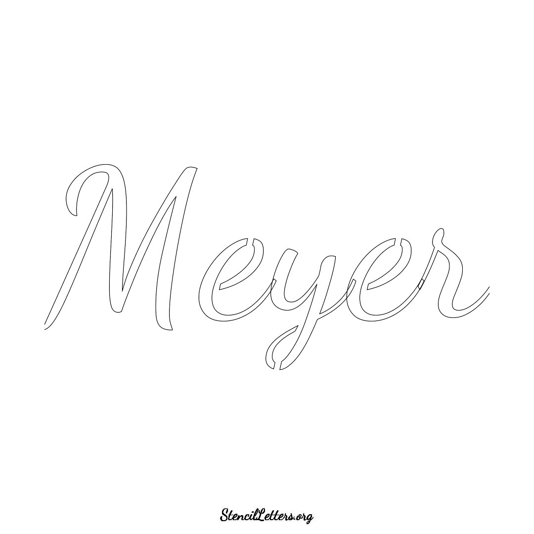 Meyer name stencil in Cursive Script Lettering