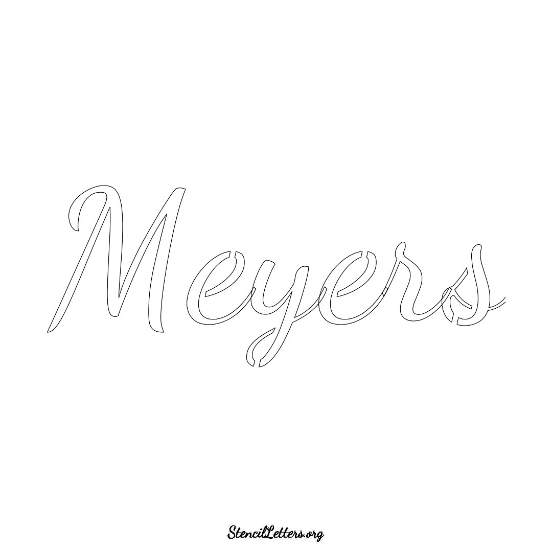 Meyers name stencil in Cursive Script Lettering