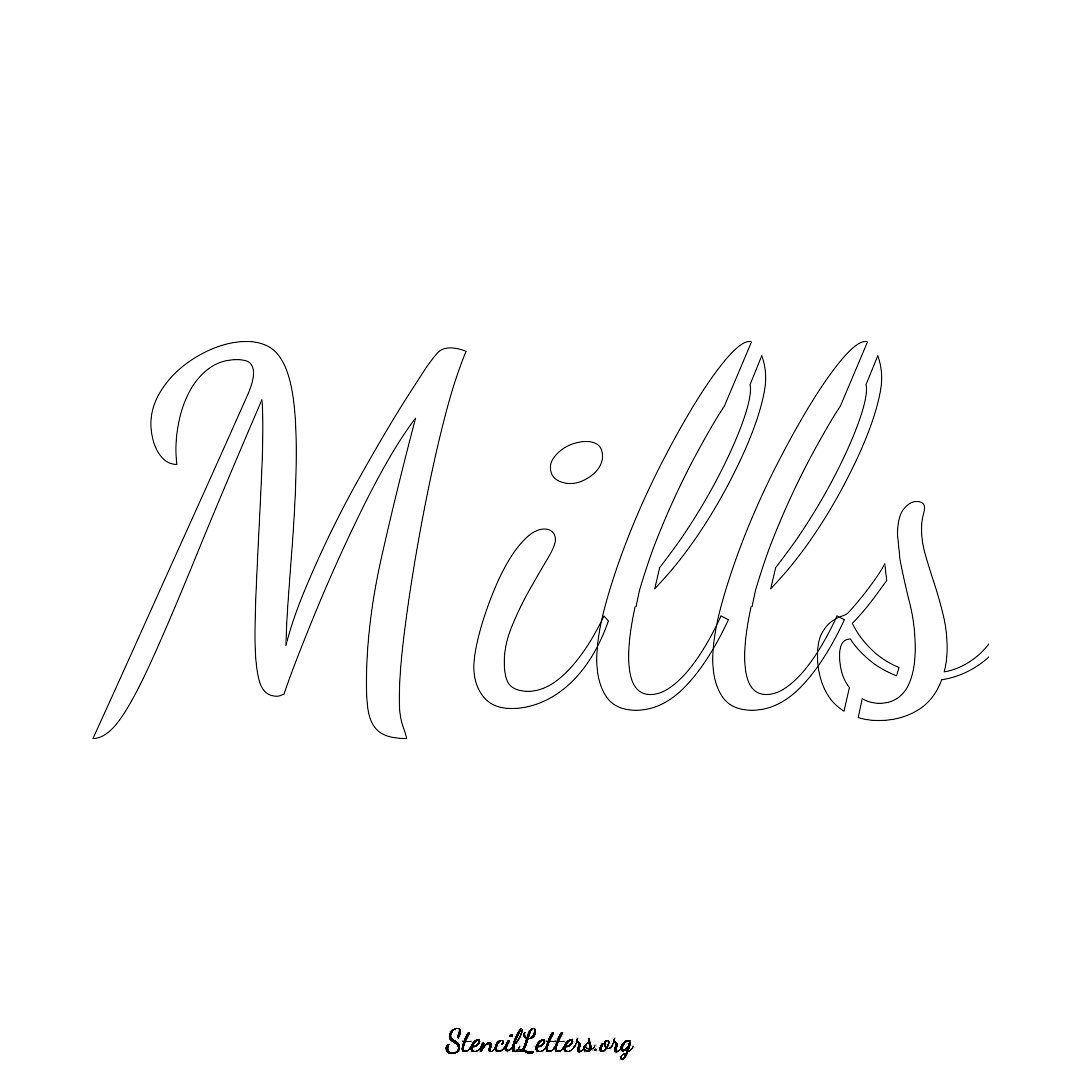 Mills name stencil in Cursive Script Lettering