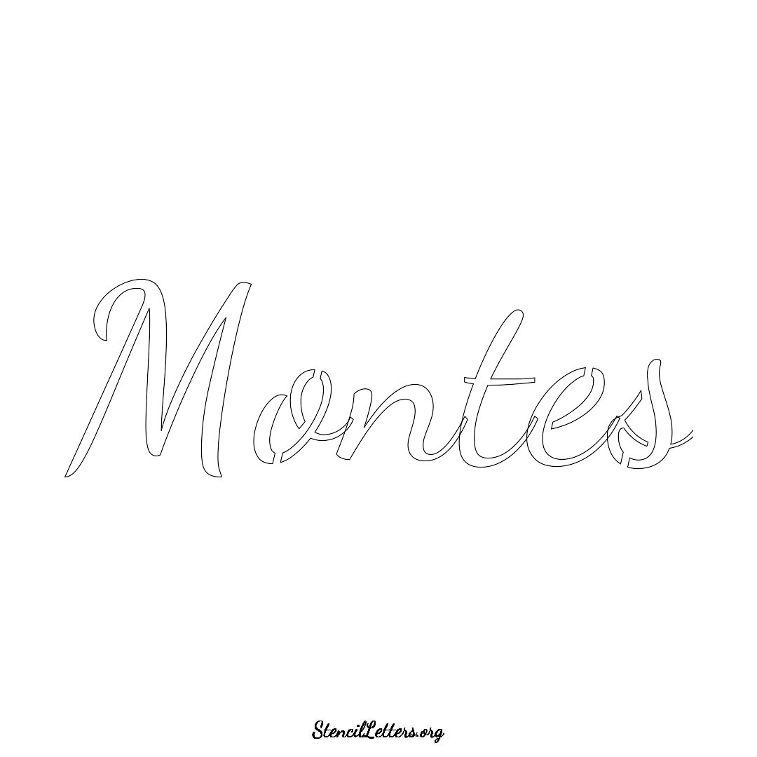 Montes name stencil in Cursive Script Lettering
