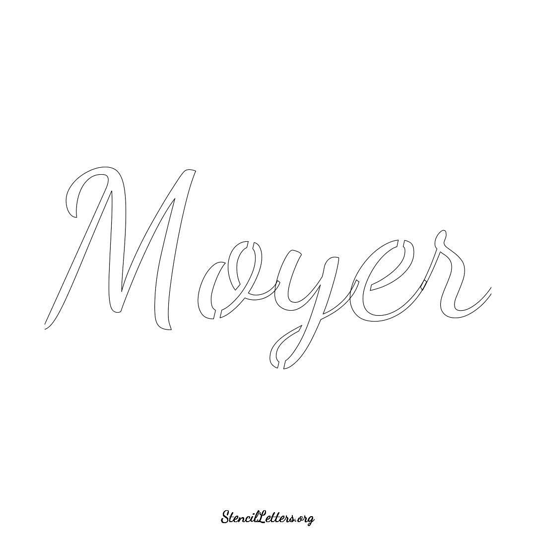 Moyer name stencil in Cursive Script Lettering