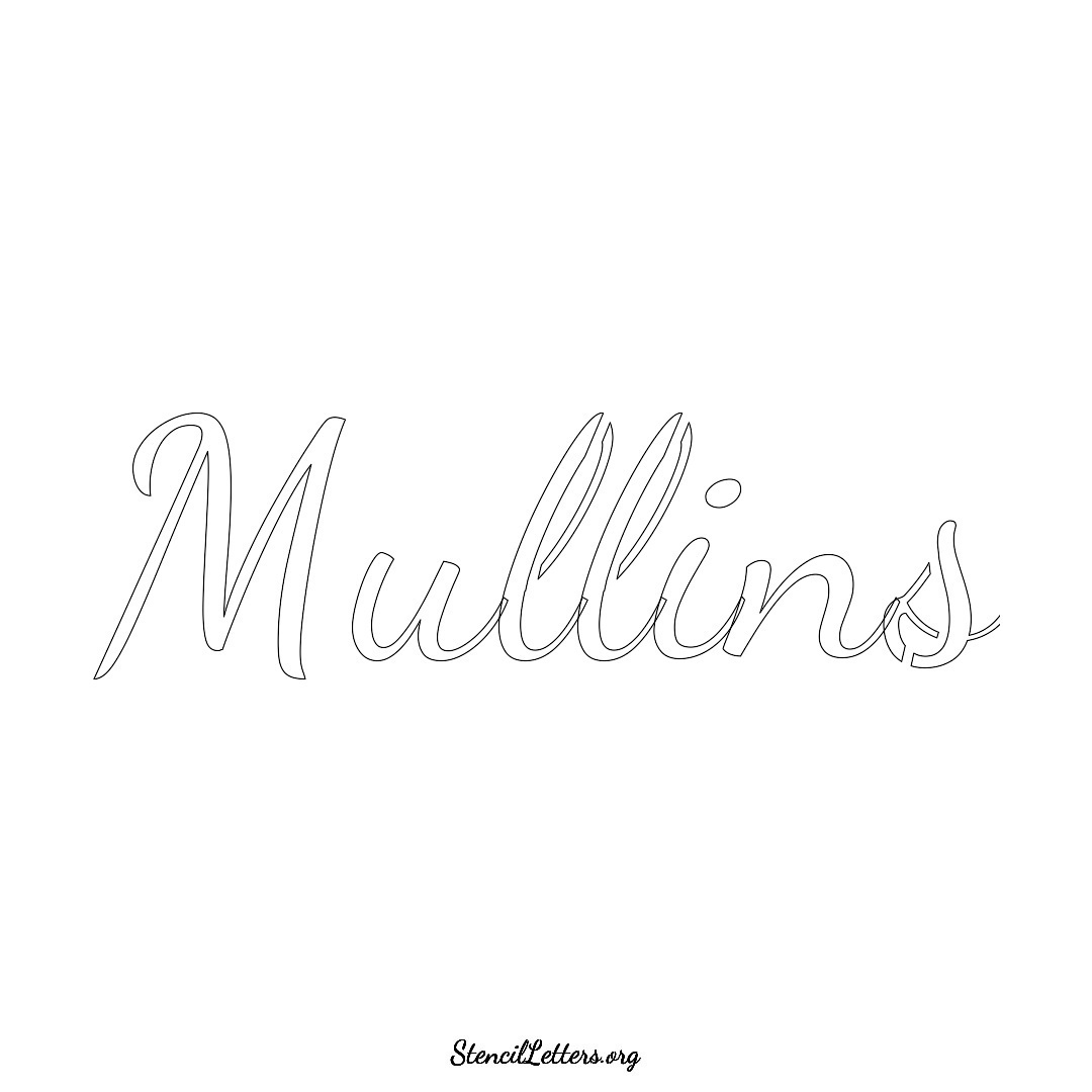 Mullins name stencil in Cursive Script Lettering