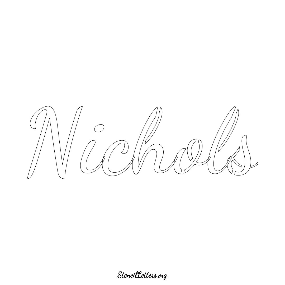 Nichols name stencil in Cursive Script Lettering