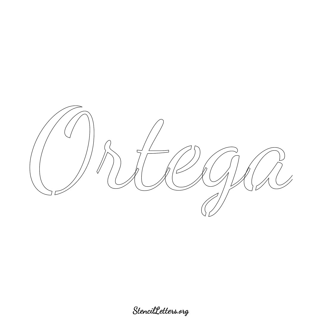 Ortega name stencil in Cursive Script Lettering