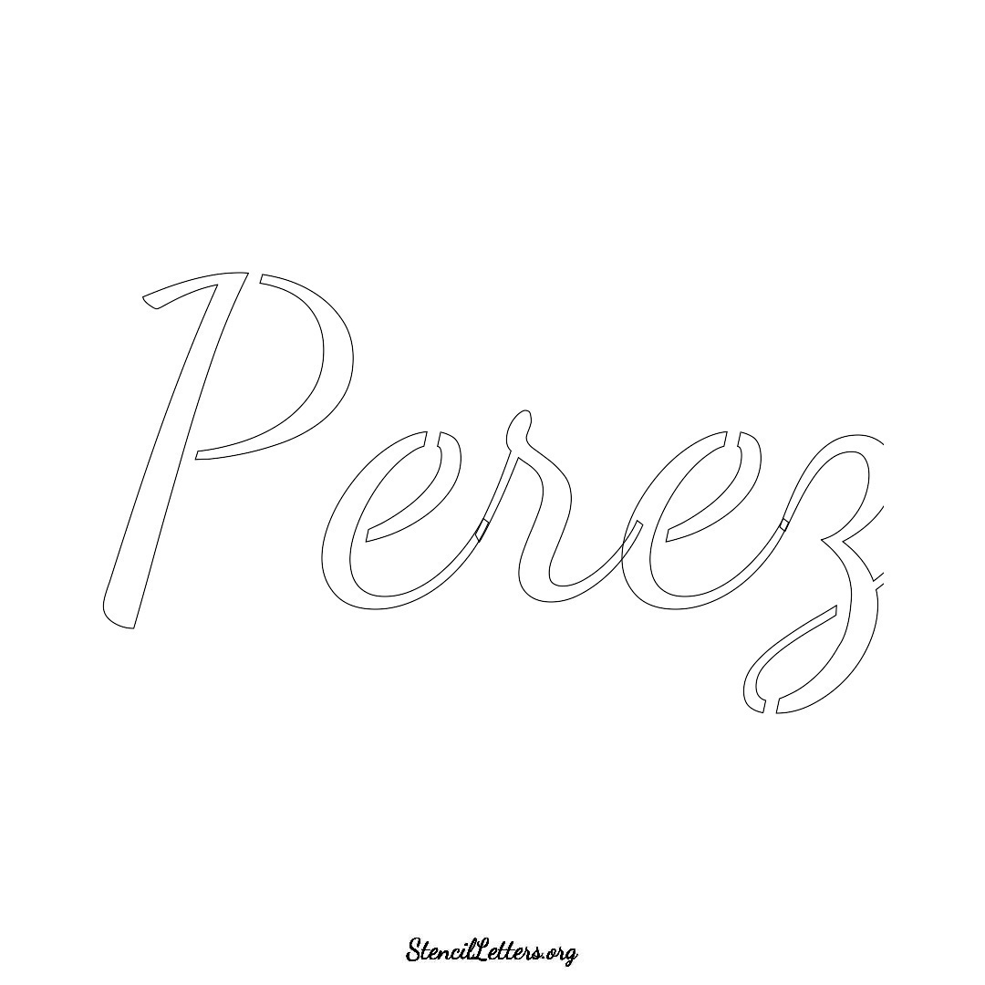 Perez name stencil in Cursive Script Lettering