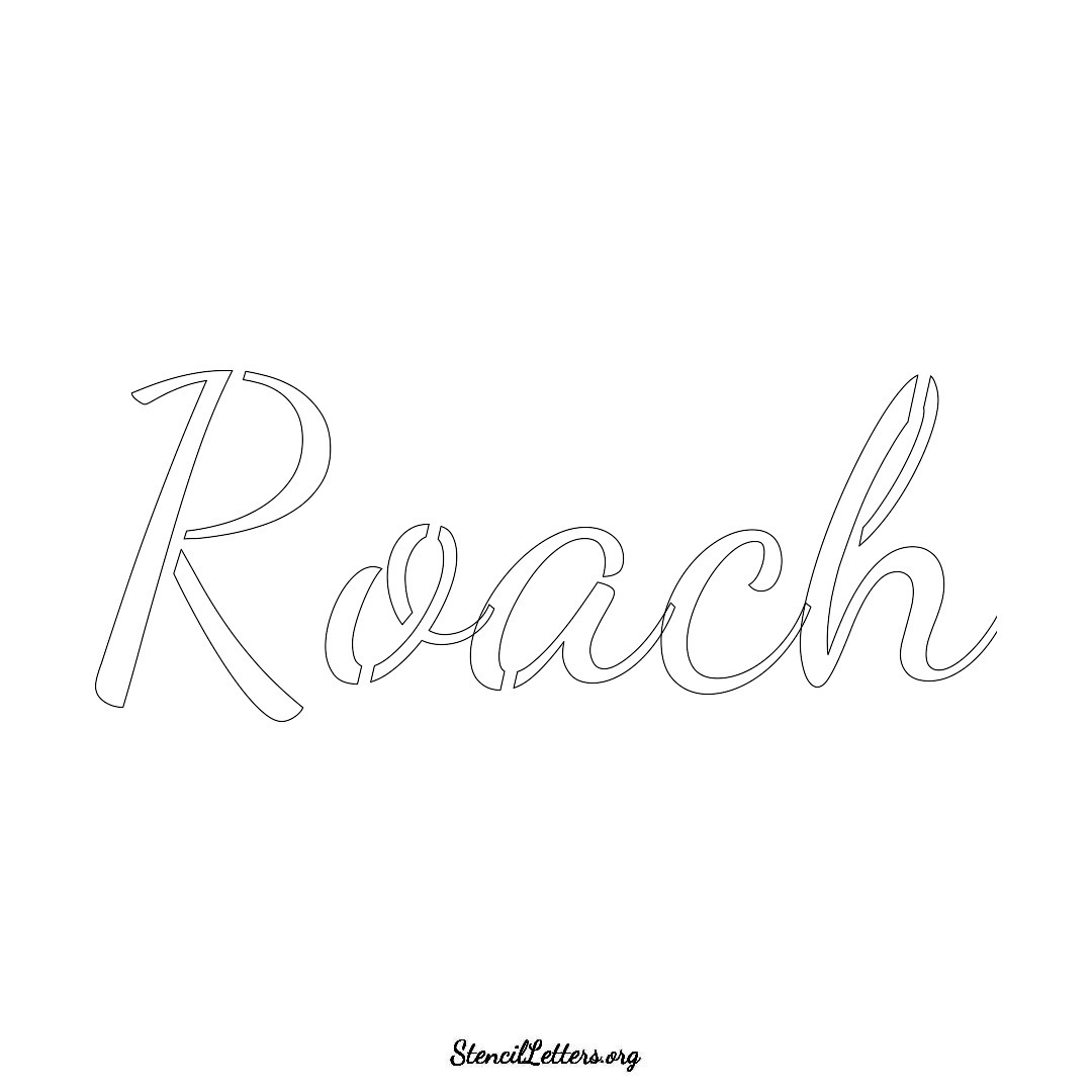 Roach name stencil in Cursive Script Lettering