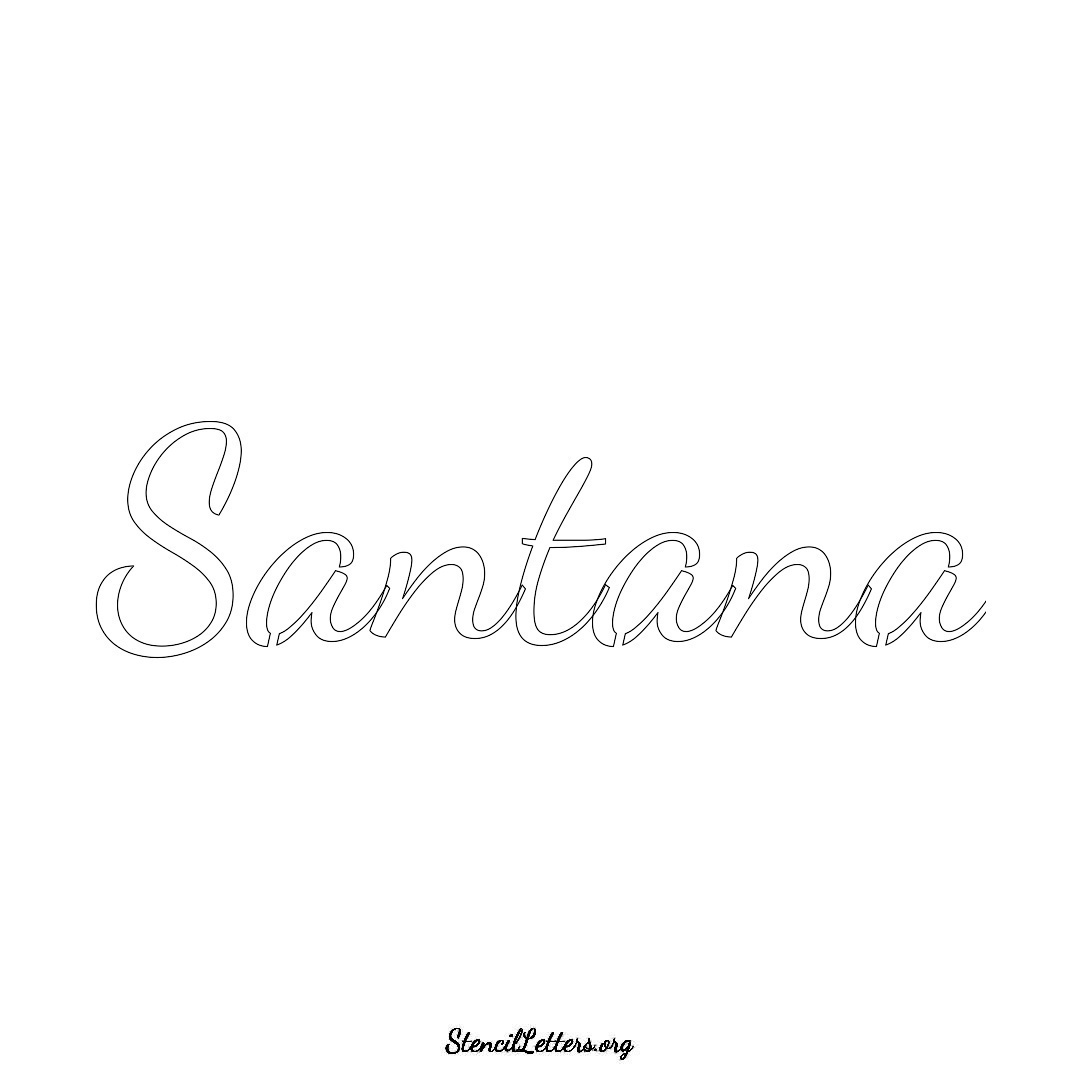 Santana name stencil in Cursive Script Lettering