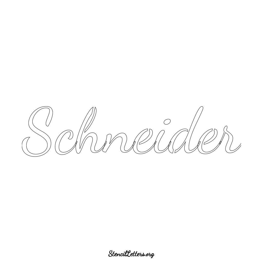 Schneider name stencil in Cursive Script Lettering