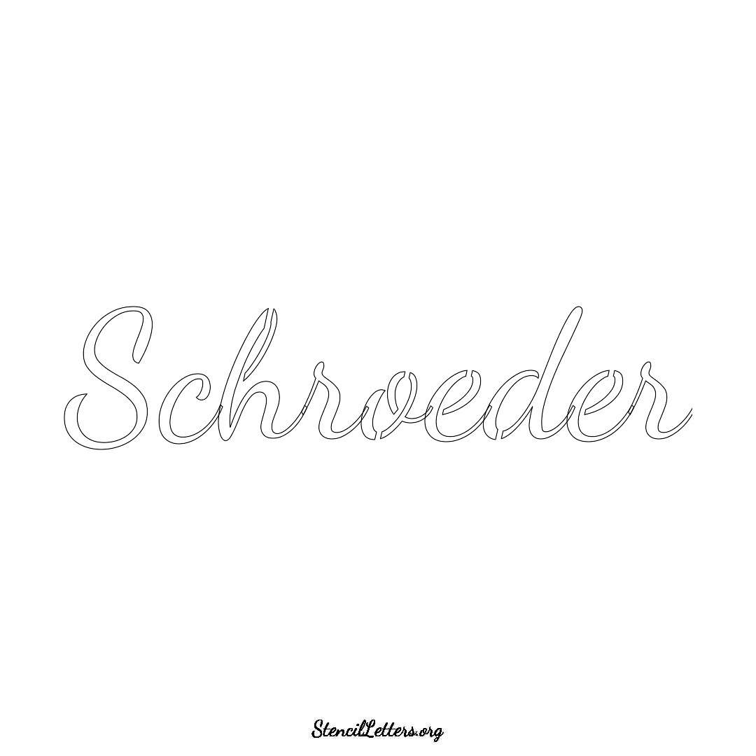 Schroeder name stencil in Cursive Script Lettering