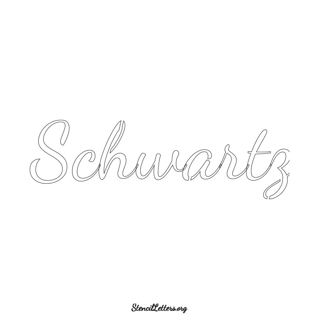 Schwartz name stencil in Cursive Script Lettering