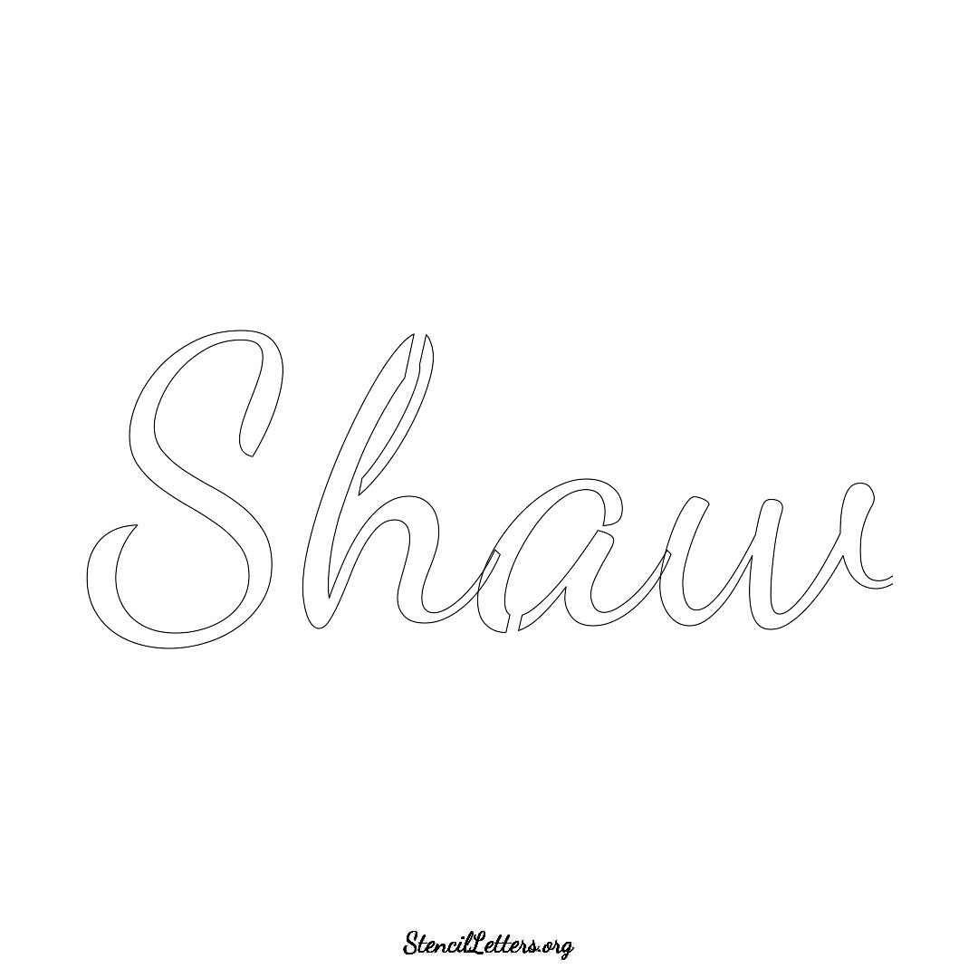 Shaw name stencil in Cursive Script Lettering