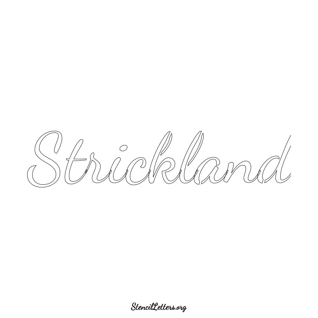 Strickland name stencil in Cursive Script Lettering