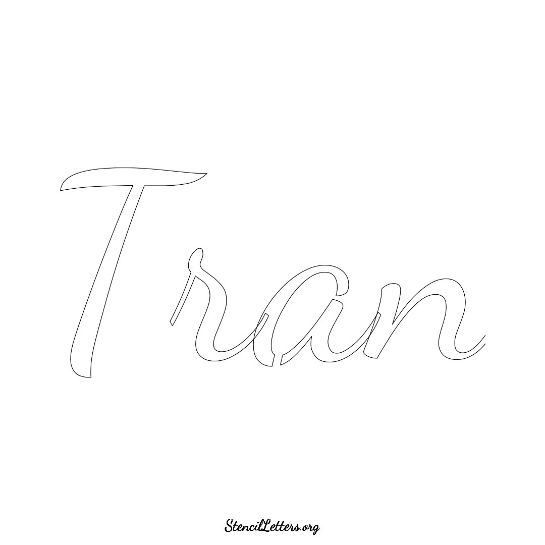 Tran name stencil in Cursive Script Lettering