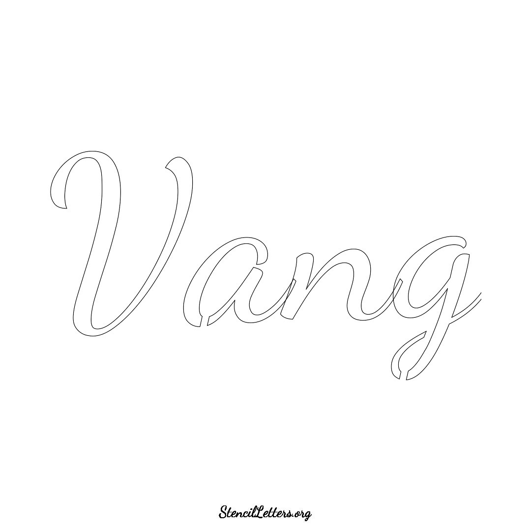 Vang name stencil in Cursive Script Lettering