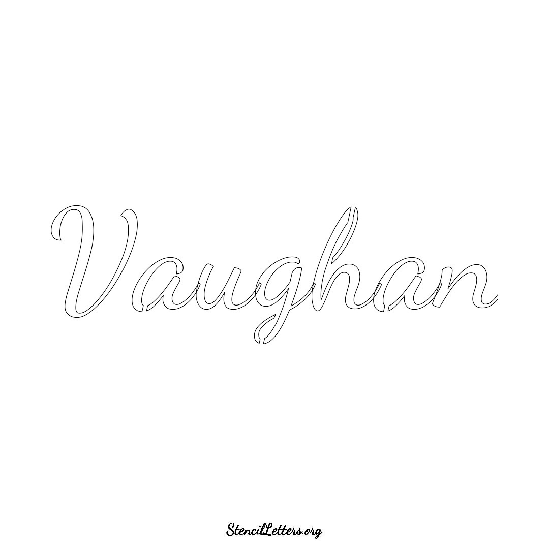 Vaughan name stencil in Cursive Script Lettering