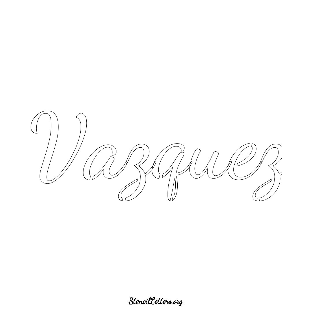 Vazquez name stencil in Cursive Script Lettering