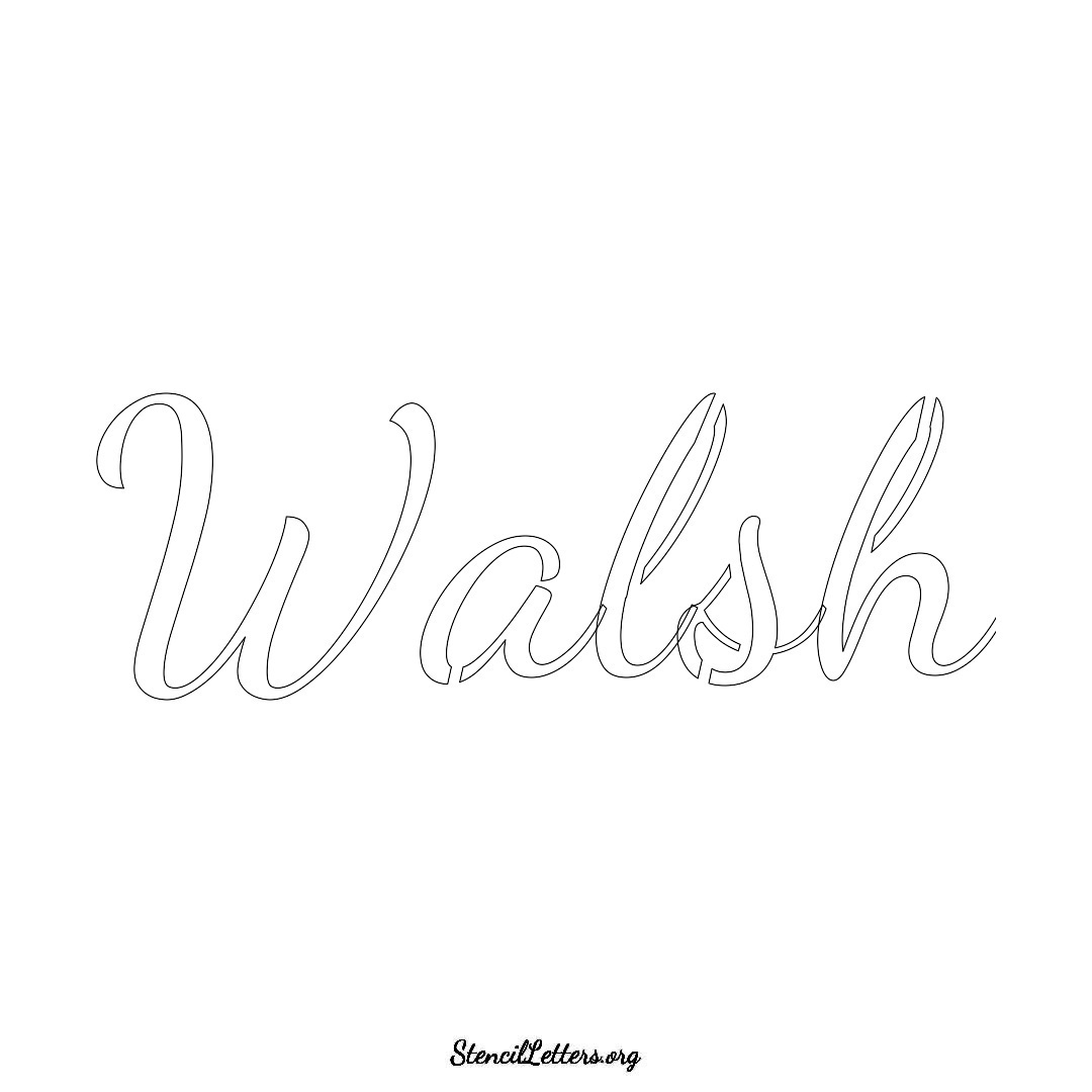 Walsh name stencil in Cursive Script Lettering