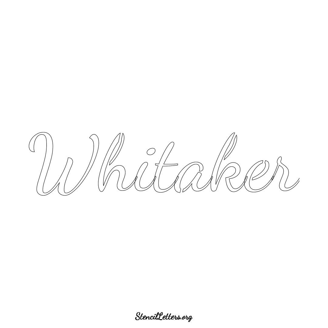Whitaker name stencil in Cursive Script Lettering