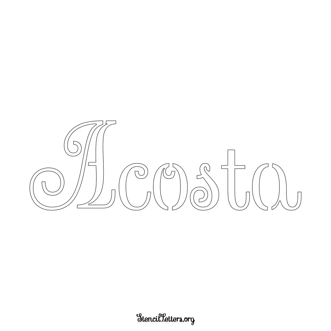 Acosta Free Printable Family Name Stencils with 6 Unique Typography and Lettering Bridges