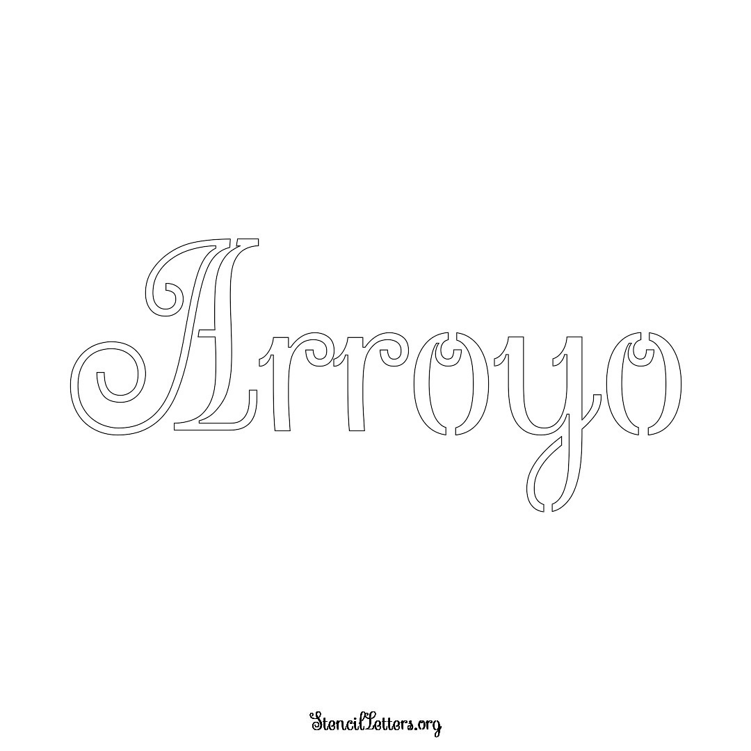 Arroyo name stencil in Ornamental Cursive Lettering
