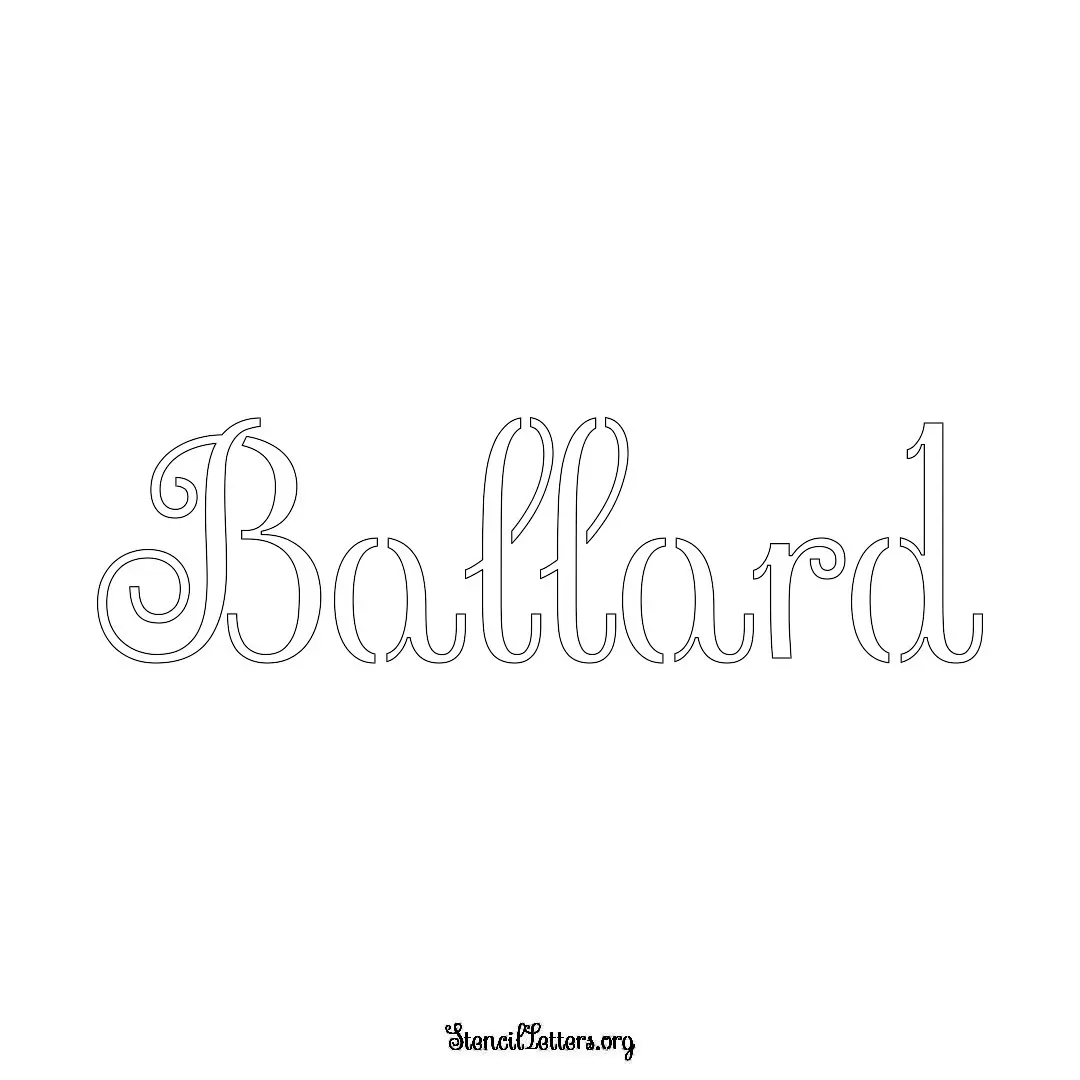 Ballard Free Printable Family Name Stencils with 6 Unique Typography and Lettering Bridges