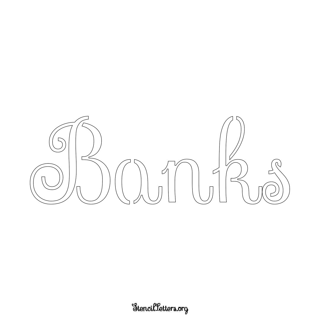 Banks name stencil in Ornamental Cursive Lettering