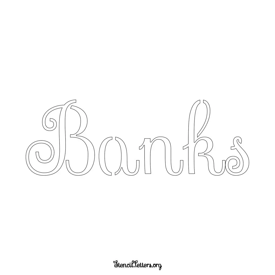 Banks Free Printable Family Name Stencils with 6 Unique Typography and Lettering Bridges