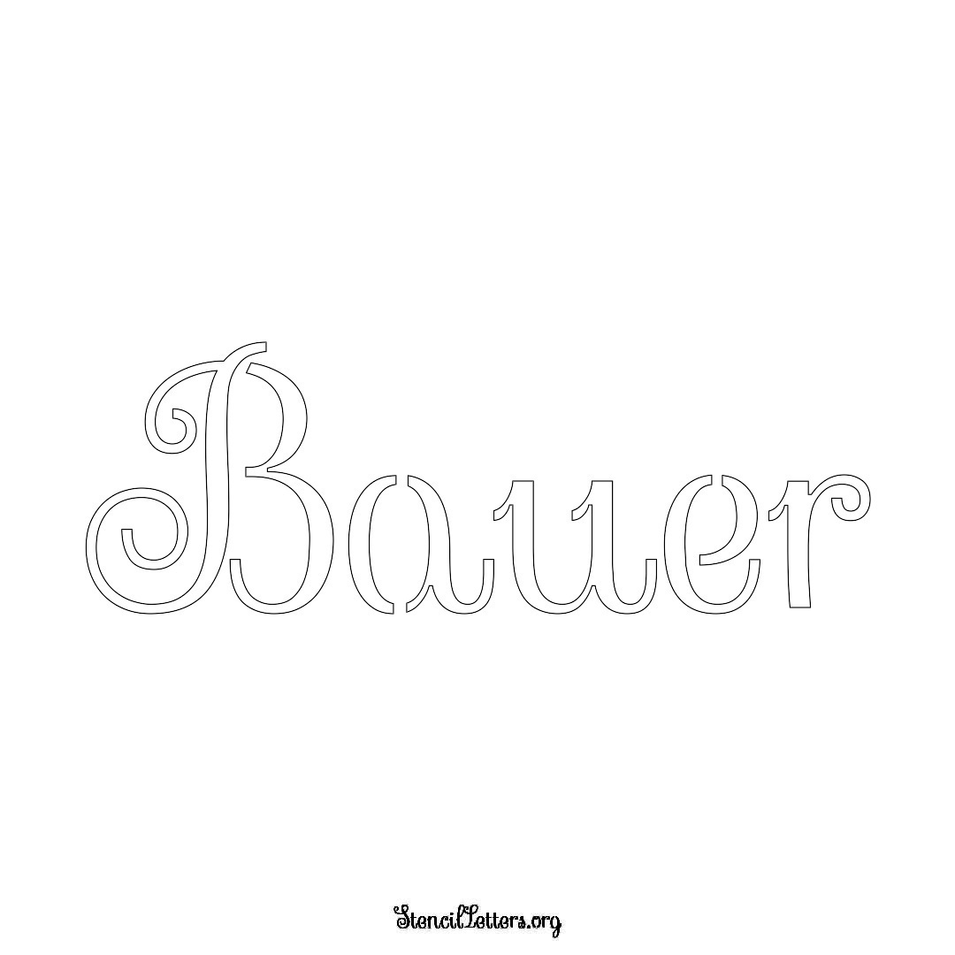 Bauer name stencil in Ornamental Cursive Lettering