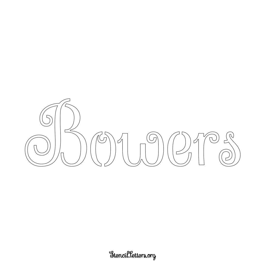 Bowers name stencil in Ornamental Cursive Lettering