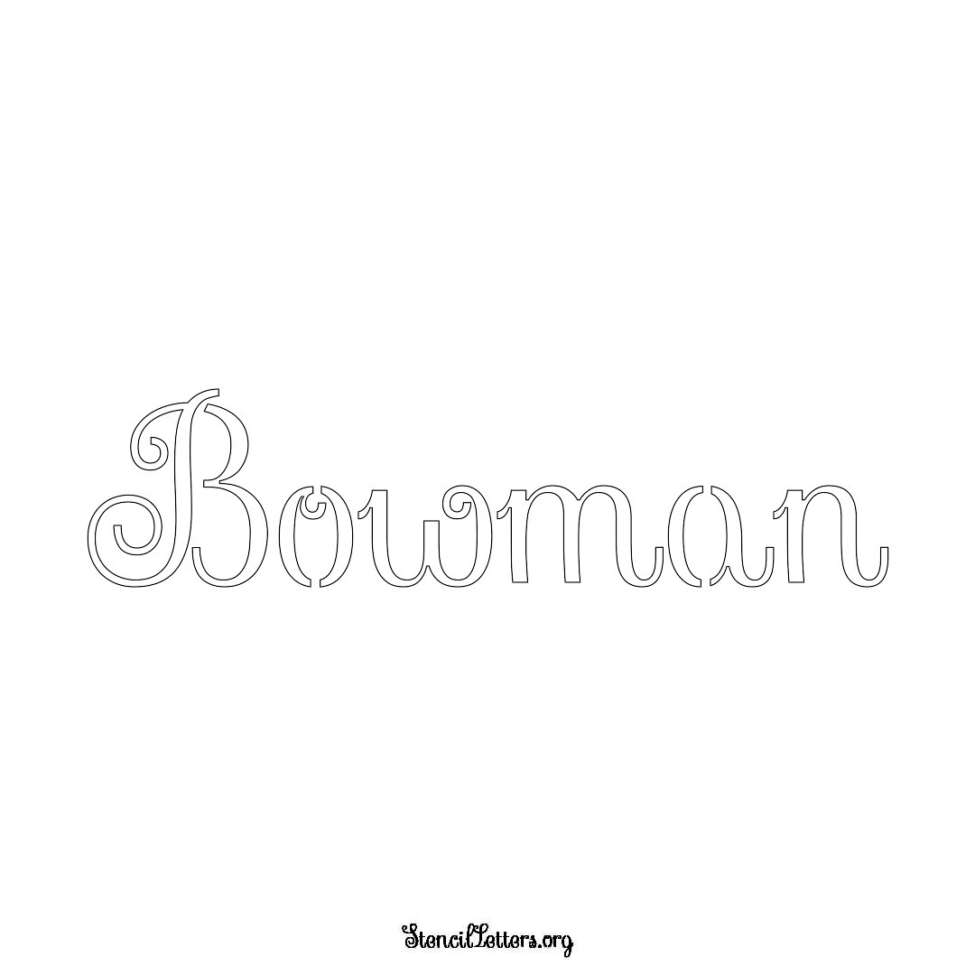 Bowman name stencil in Ornamental Cursive Lettering