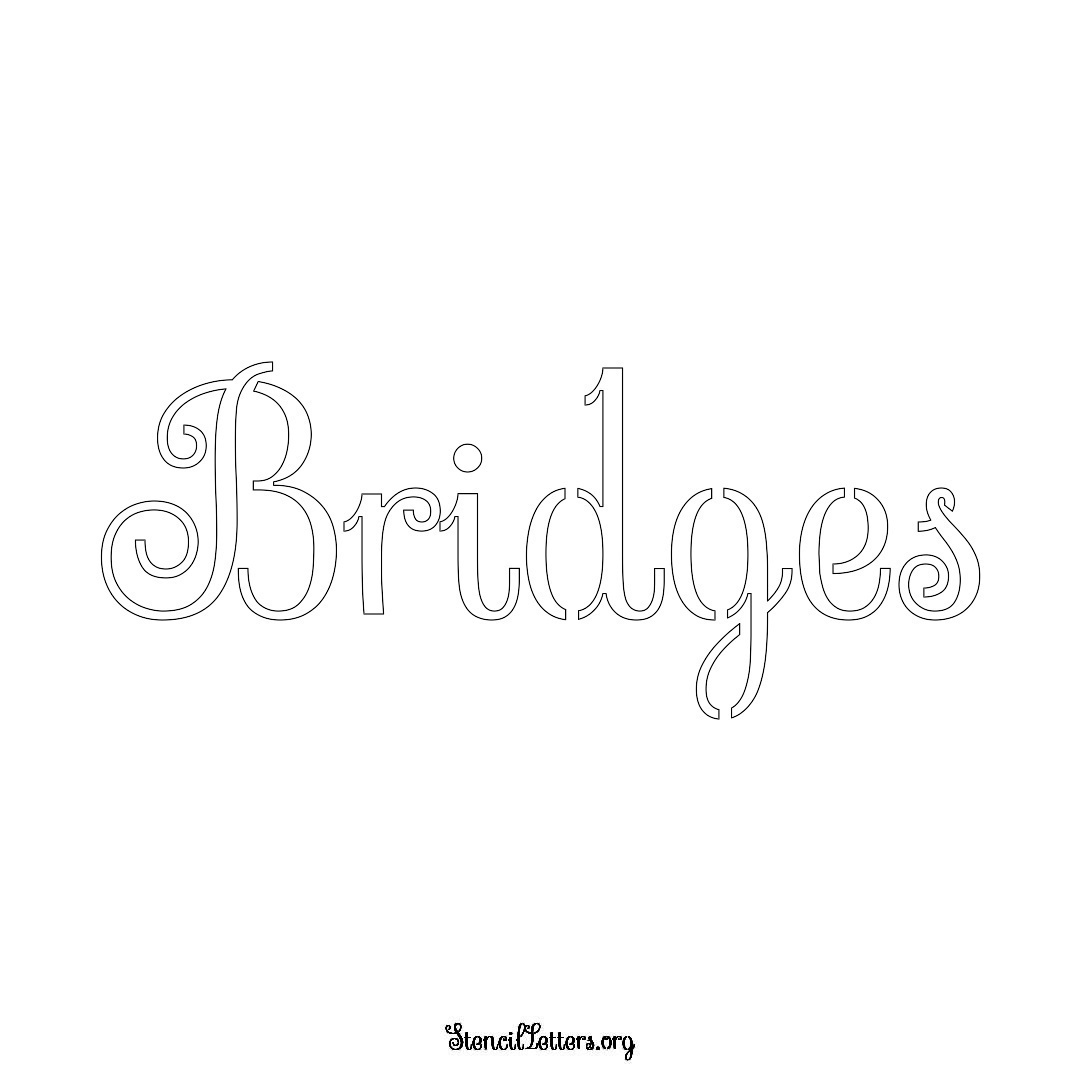 Bridges name stencil in Ornamental Cursive Lettering