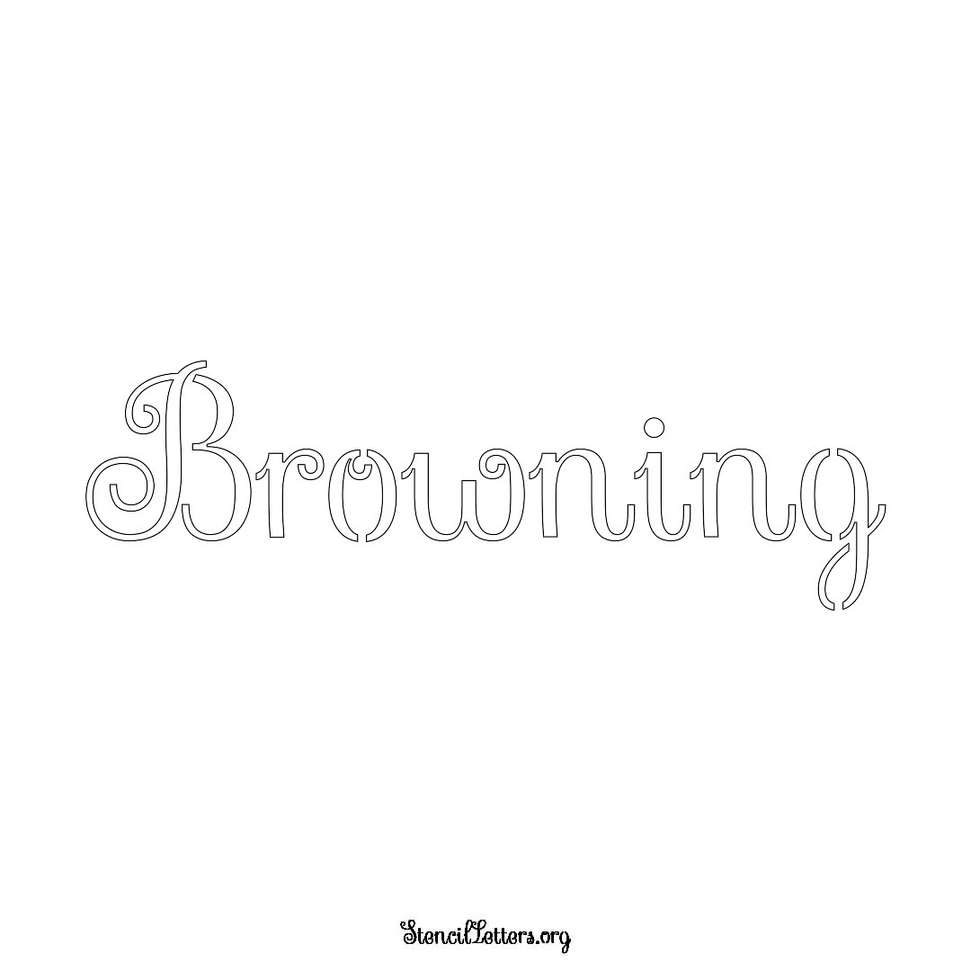Browning name stencil in Ornamental Cursive Lettering