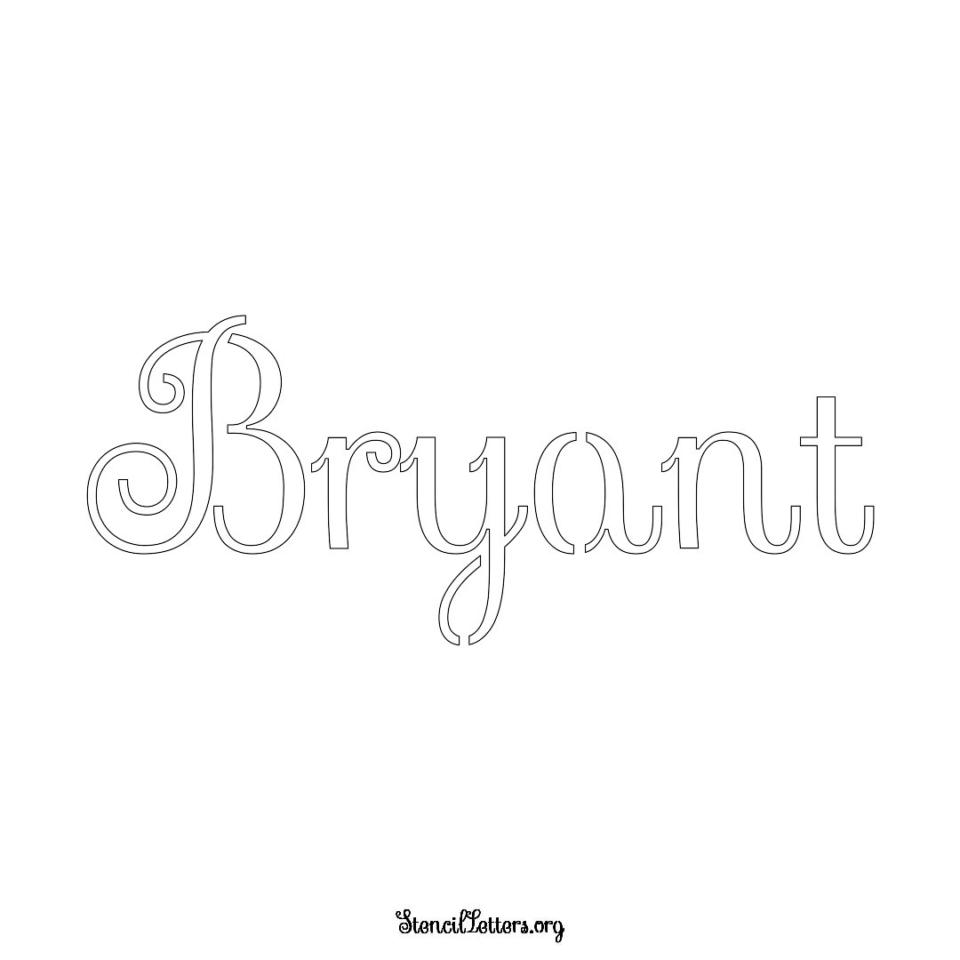 Bryant name stencil in Ornamental Cursive Lettering