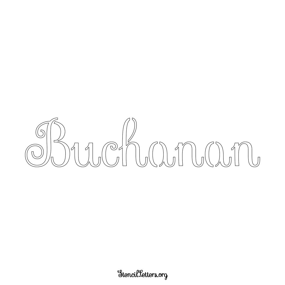 Buchanan name stencil in Ornamental Cursive Lettering