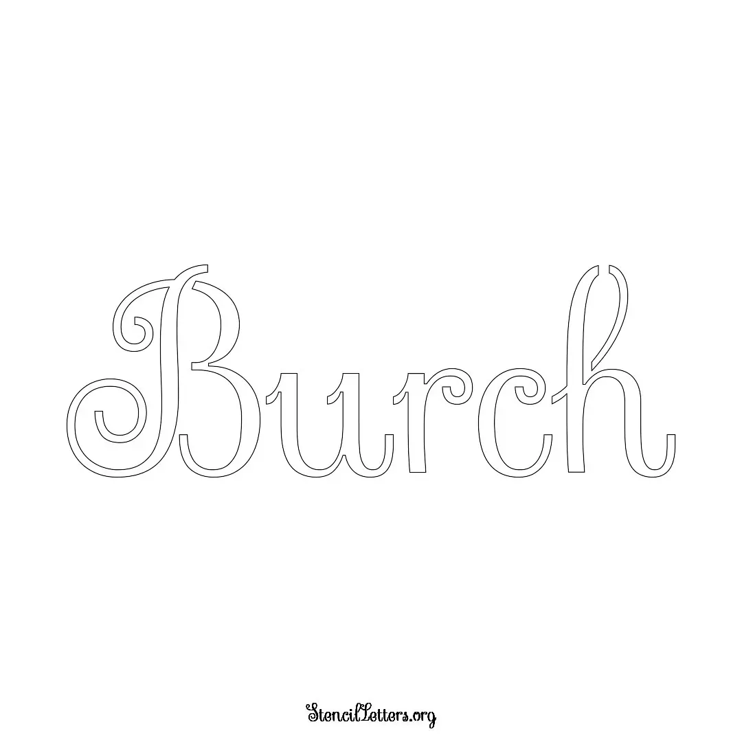 Burch Free Printable Family Name Stencils with 6 Unique Typography and Lettering Bridges