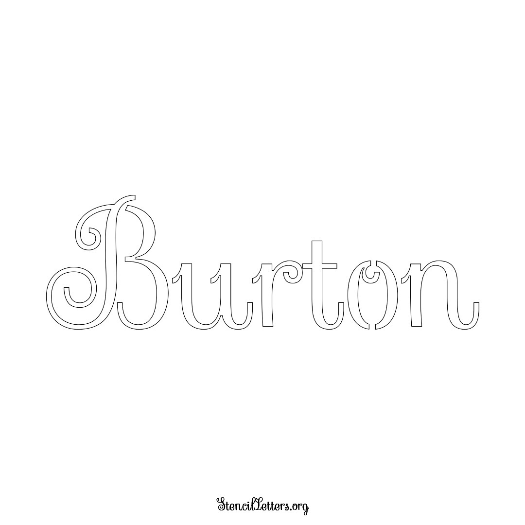 Burton name stencil in Ornamental Cursive Lettering