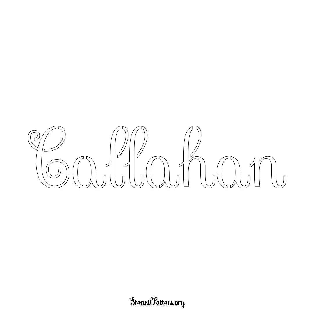 Callahan Free Printable Family Name Stencils with 6 Unique Typography and Lettering Bridges