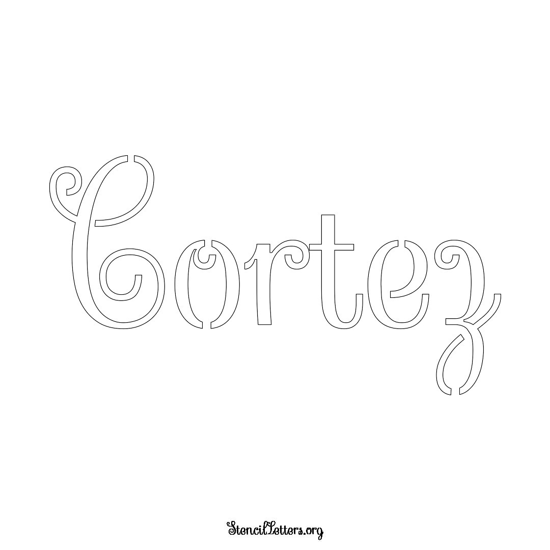 Cortez name stencil in Ornamental Cursive Lettering