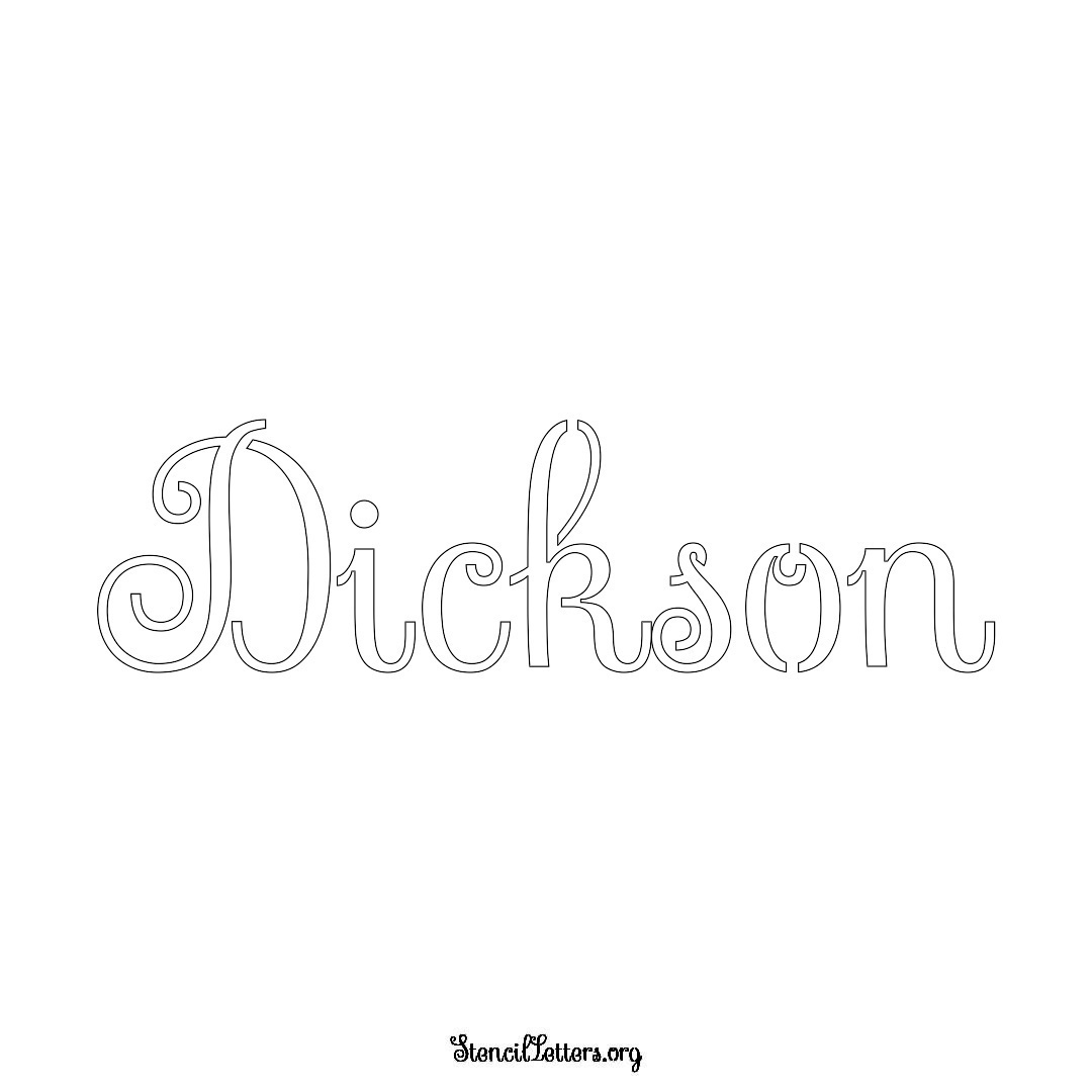 Dickson name stencil in Ornamental Cursive Lettering