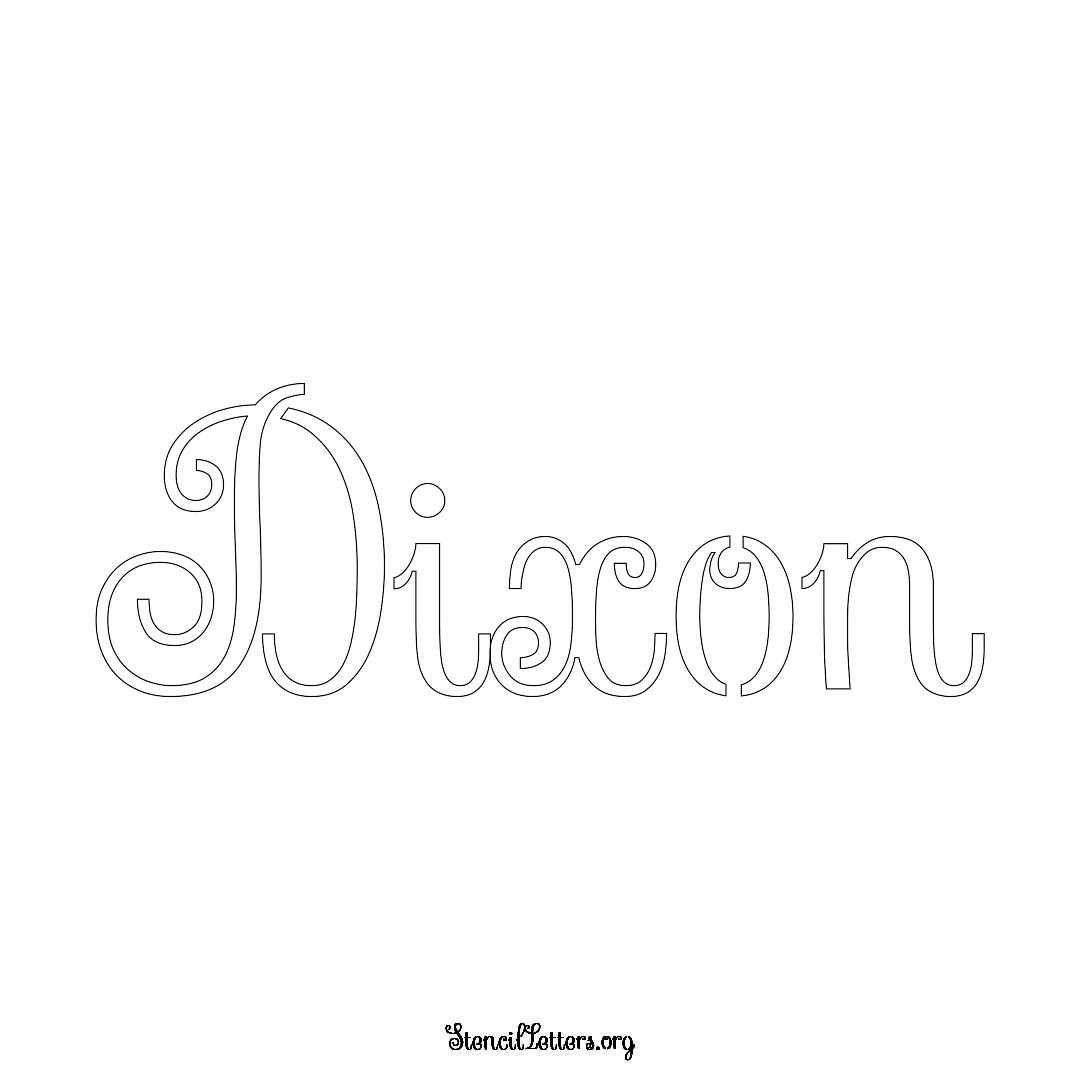 Dixon name stencil in Ornamental Cursive Lettering