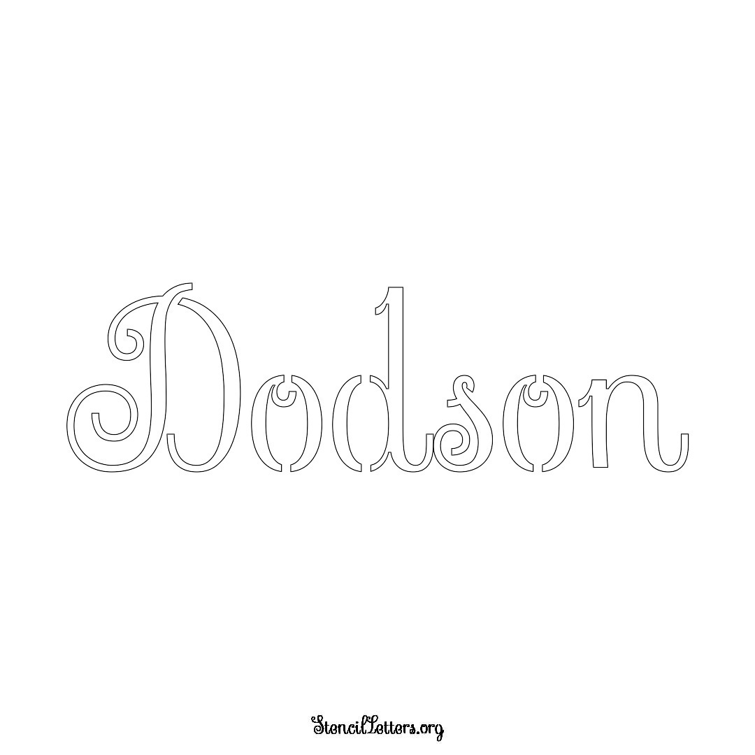 Dodson name stencil in Ornamental Cursive Lettering