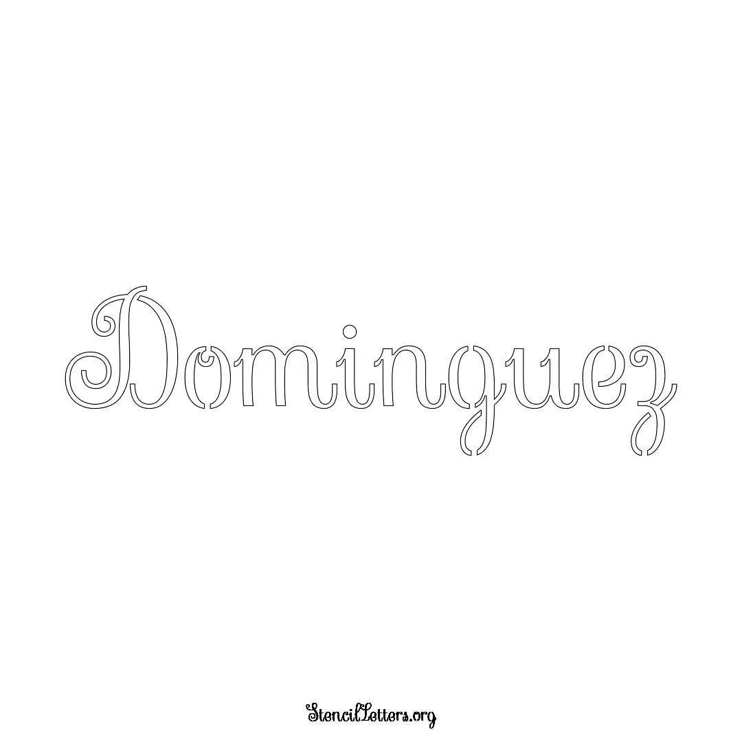 Dominguez Free Printable Family Name Stencils with 6 Unique Typography and Lettering Bridges