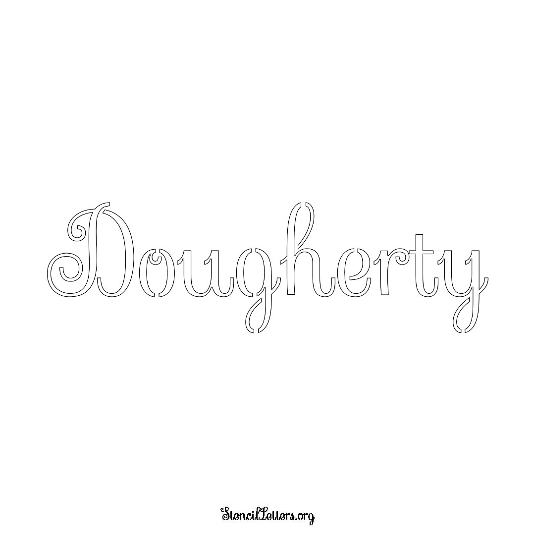 Dougherty name stencil in Ornamental Cursive Lettering