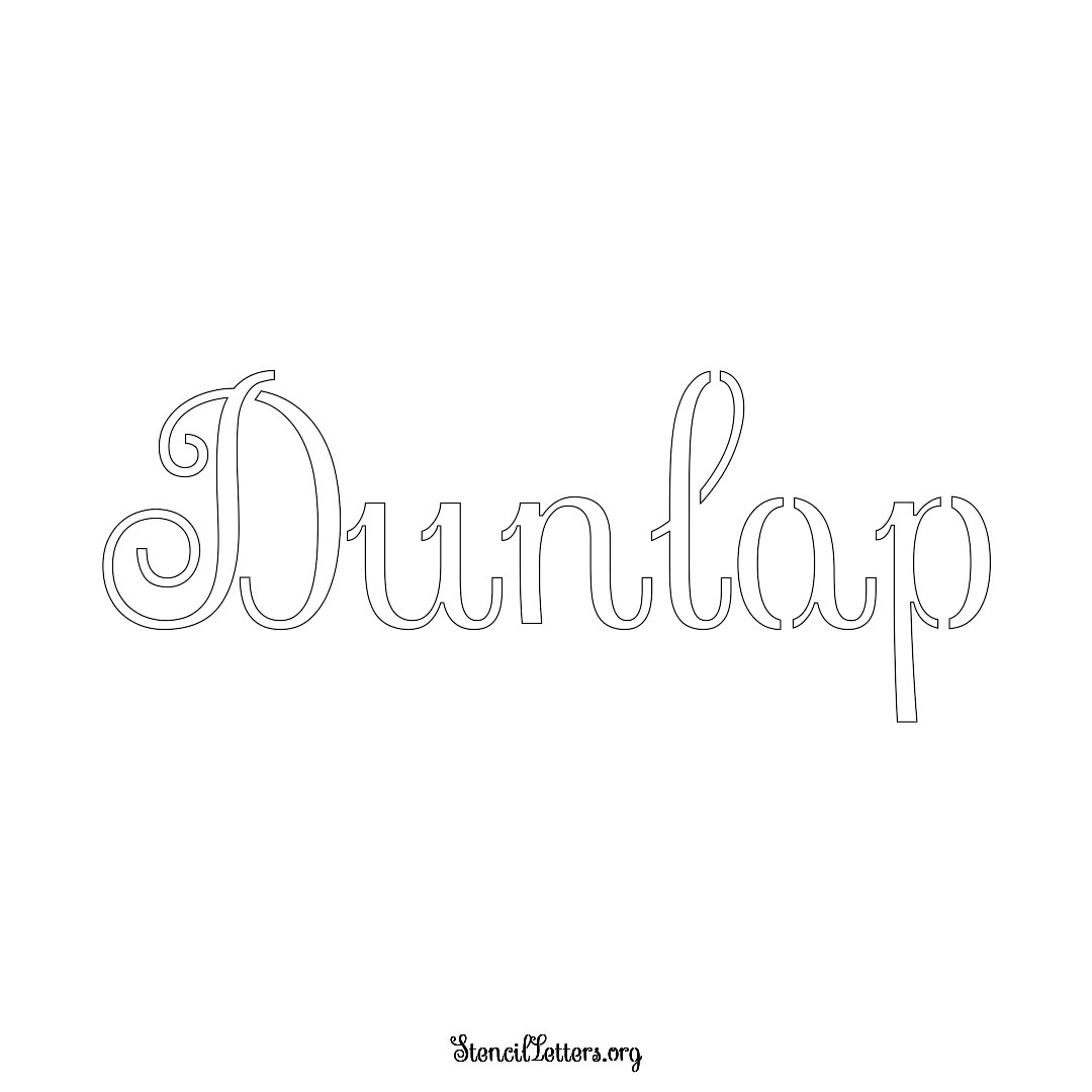 Dunlap name stencil in Ornamental Cursive Lettering