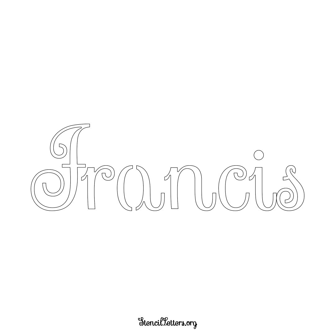 Francis name stencil in Ornamental Cursive Lettering