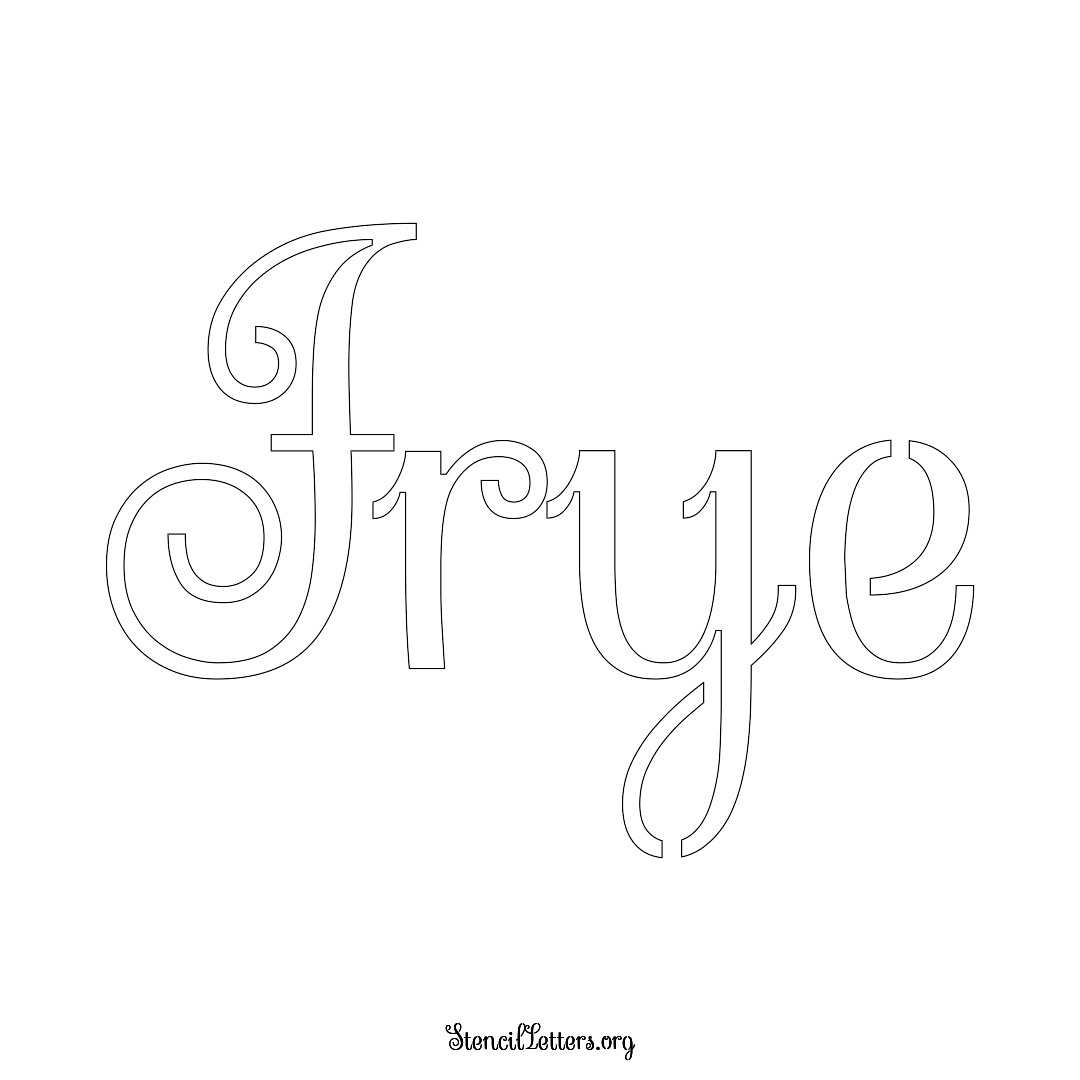 Frye name stencil in Ornamental Cursive Lettering