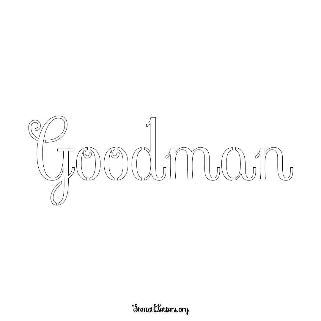 Goodman name stencil in Ornamental Cursive Lettering